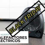 Calefactores eléctricos baratos Black Friday